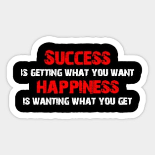 Success and happiness Sticker